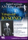 trilogia dell'io sono
